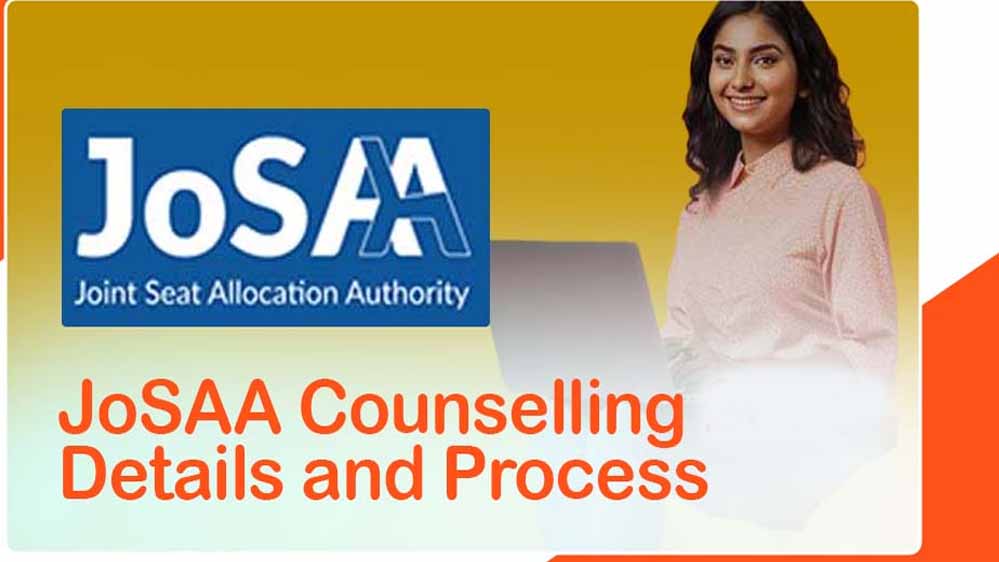 JEE Advanced और JoSAA: एडमिशन का नया तरीका, जानें पूरी प्रक्रिया